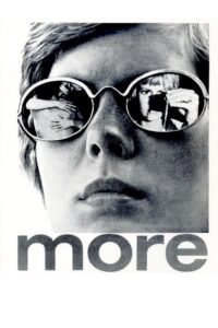 MORE – DI PIÙ, ANCORA DI PIÙ
