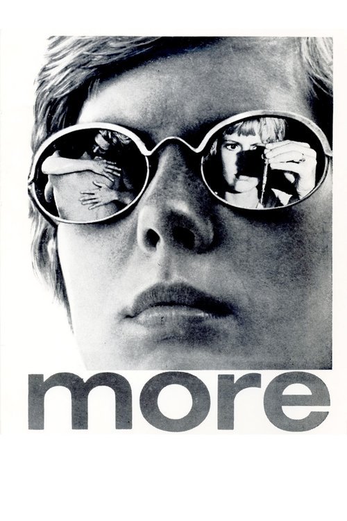 MORE – DI PIÙ, ANCORA DI PIÙ